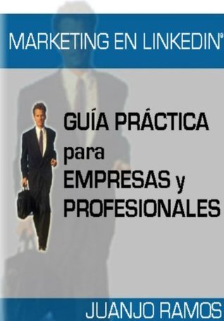 Portada de Marketing en Linkedin: Guía práctica de Linkedin para empresas y profesionales